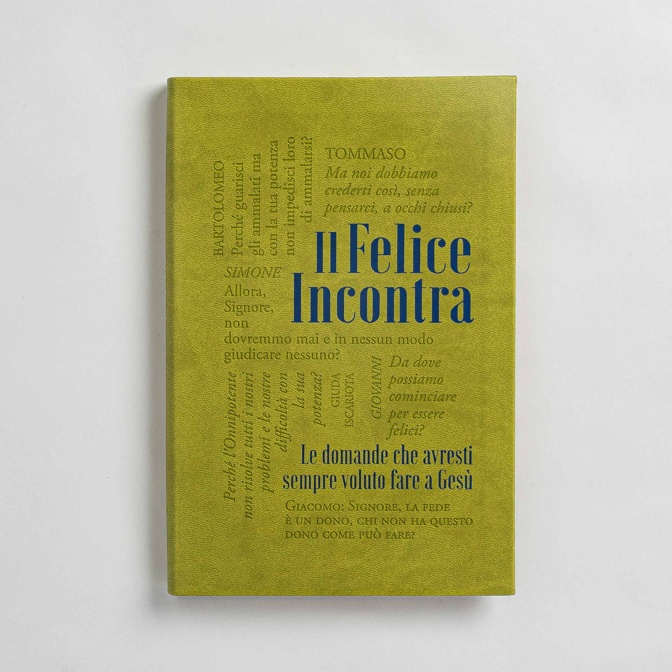 Il Felice incontra 1